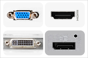 VGA、HDMI、DisplayPort ってどれがよいの？